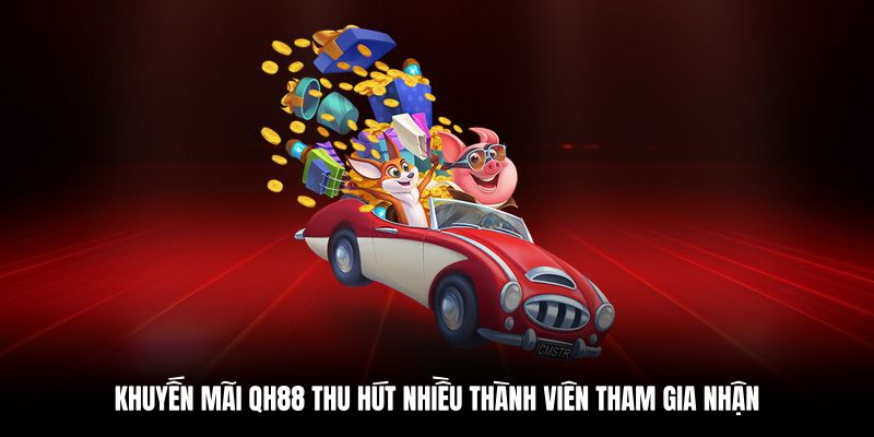Tổng quan về khuyến mãi QH88